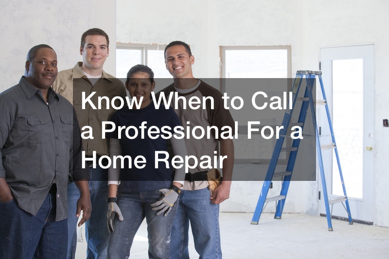 Know When to Call a Professional For a Home Repair - Home Improvement Tax