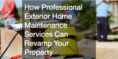 exterior home maintenance services