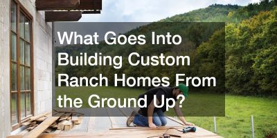 custom ranch homes