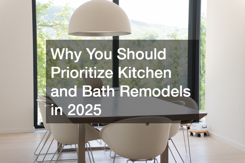 Why You Should Prioritize Kitchen and Bath Remodels in 2025